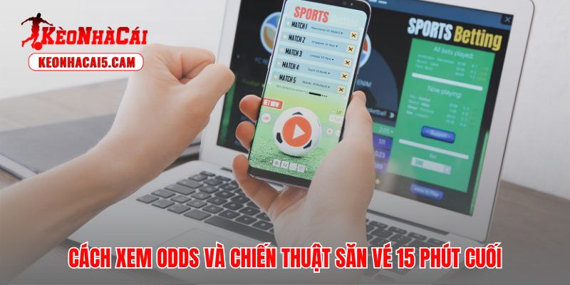 Kèo rung là gì yêu cầu kỹ năng bắt nhịp biến động Odds chuẩn xác